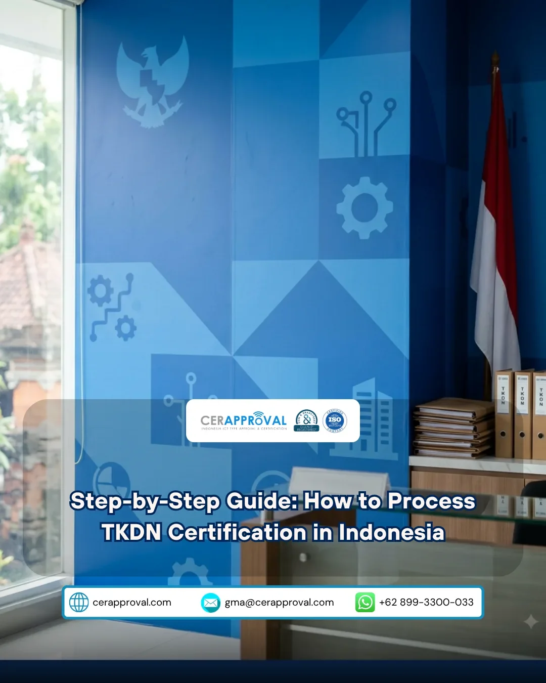 Step-by-Step Guide: How to Process TKDN Certification in Indonesia