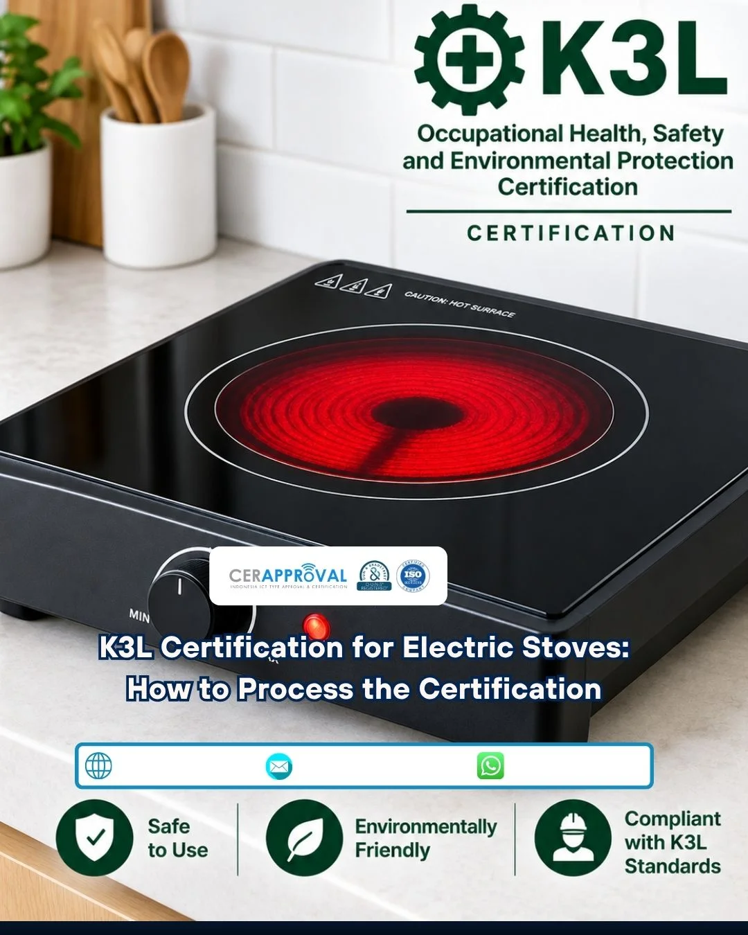 K3L Certification for Electric Stoves: How to Process the Certification